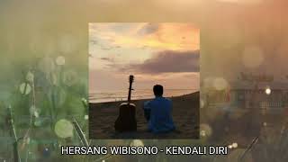 Hersang Wibisono - Kendali Diri (Official Audio)