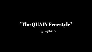 Quaid - "The QUAIN Freestyle"