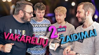 VAKARĖLIŲ ŽAIDIMAI 2 | Lauritta, STIMOMEDIA, Talžūnas, Vėjas | Pildyk ofisas