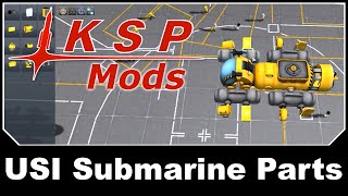KSP Mods - USI Submarine Parts