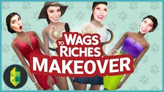 Wags to Riches - MAKEOVER (w/ Deligracy)