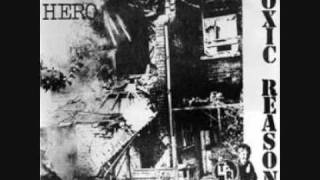 Toxic Reasons - War Hero