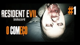 Resident Evil 7 #1- O COMEÇO - PS4 (Legendado Português Pt Br) HD - 1080P