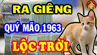 Chúc Mừng Quý Mão 1963 Ăn LỘC TRỜI BAN, Tiền Bạc Ùn Ùn Kéo Về Đầu Năm 2023 Cực Giàu