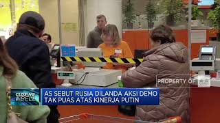 AS Sebut Rusia Dilanda Aksi Demo Tak Puas Atas Kinerja Putin