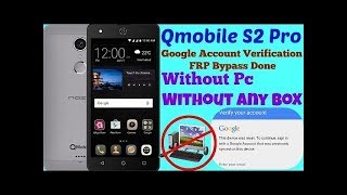 Qmobile S2 Pro FRP Reset