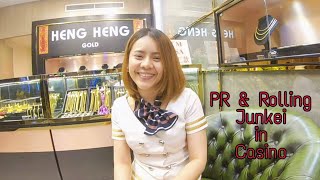 Ep22 PR & Rolling Junket in Casino ปอยเปต