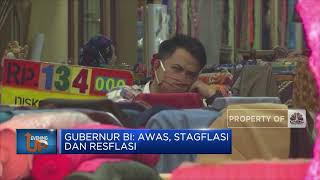 Gubernur BI: Awas, Stagflasi dan Resflasi