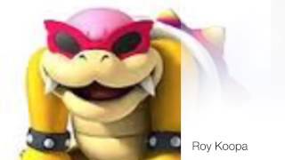 Roy Koopa Song