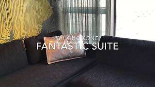 W Hong Kong Fantastic Suite