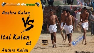 Anchra Kalan Vs Ital Kalan 52KG