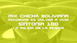 Mix Cumbia Chicha Boliviana
