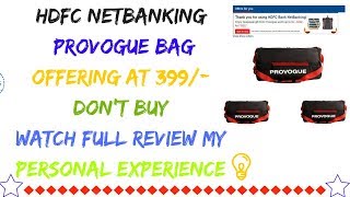 Hdfc provogue bag review, (my persoal experience)