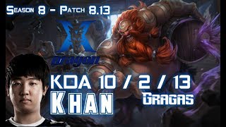 KZ Khan GRAGAS vs YASUO Top - Patch 8.13 KR Ranked