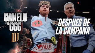 Despues De La Campana | Canelo Álvarez vs. Gennadiy 'GGG' Golovkin