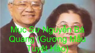 Gương mẫu tuyêt hảo_ Mục Sư Nguyễn Bá Quang