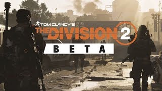 The Division 2 ✸ Первый взгляд [Закрытая Бета] #2