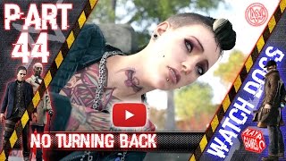 Watch Dogs Mission 44 No Turning Back |Watch Dogs Walkthrough|WATCH DOGS The Rat's Lair|PLAY PC GAME