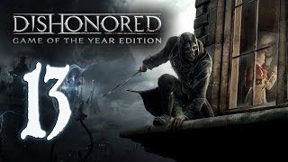 Dishonored.Серия №13.Слекджов.Пропавший Кроули.