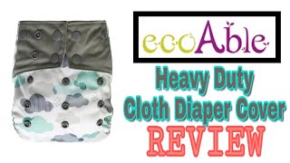 Ecoable Heavy Duty Cloth Diaper Review