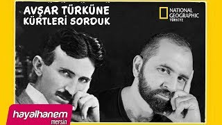 AVŞAR TÜRKÜNE KÜRTLERİ SORDUK - BELGELERLE KONUŞTU