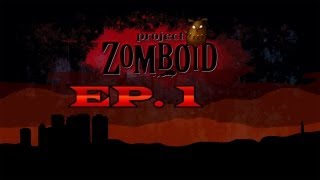 Zakk in da Zomboid ep.1