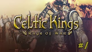 Celtic Kings: Rage of War #1 - Opowieść o Wodzach Celtów