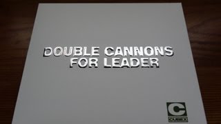 Cubex Double Cannons - part 1
