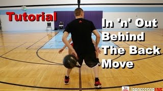 Professor Tutorial: In and Out Behind The Back (Crazy Move)