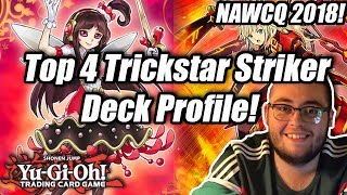 Yu-Gi-Oh! NAWCQ 2018 Top 4 Trickstar Sky Striker Mekk-Knight Deck Profile! ft. Brian Rayos!