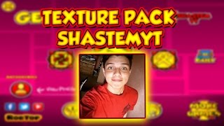 Texture Pack ShastemYT (Geometry Dash 2.1)- AnthonyYT