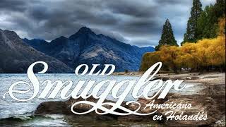 Old Smuggler - El canal de los mejores americanos.