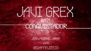 Jean-Michel Jarre and Gesaffelstein - Conquistador (JAVI GREX RMX)