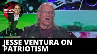 Don't dare question Jesse Ventura's patriotism!