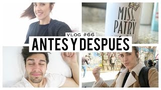 Antes y después ¿Cómo éramos? | Vlog 66