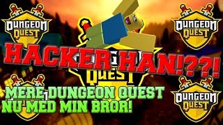 VI MØDER EN HACKER?! Gamer med min bror! - Dansk Roblox - Dungeon Quest