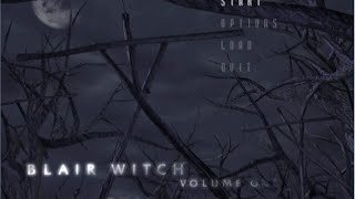 Let's Play Blair Witch Vol.1 Rustin Parr Demo