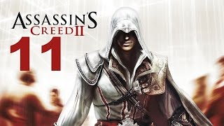 Прохождение Assassin’s Creed II - Часть 11: Сильвио Барбариго, Данте Моро