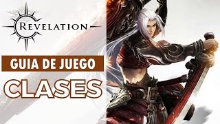 Revelation Online MMORPG - Guía: Clases de personaje - Gameplay en Español