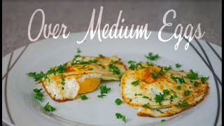 Over Medium Eggs: Beginner's Style Series