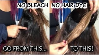 LIGHTEN HAIR WITHOUT BLEACH OR HAIR DYE