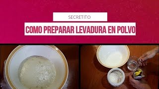 SECRETO COMO USAR LA LEVADURA EN PLOVO
