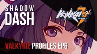 [Honkai Impact 3rd] Shadow Dash - Valkyrie Profiles: Episode 6 (Patch 2.0)