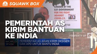 Pemerintah AS akan Kirim Oksigen dan APD untuk Bantu India