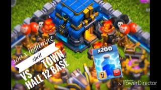 200 x lightning spell vs town hall 12 base