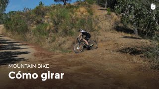 Aprende a girar | Mountain Bike