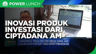 Inovasi Produk Investasi dari Ciptadana AM Sepanjang 2021