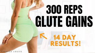 300 REP GLUTE GAINS Workout - Get That Perky Butt in 15 DAYS