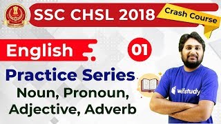 8:30 PM - SSC CHSL 2018 | English by Harsh Sir | Practice Series (Noun, Pronoun, Adjective, Adverb)