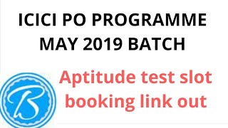 ICICI po programme slot booking link out 2019